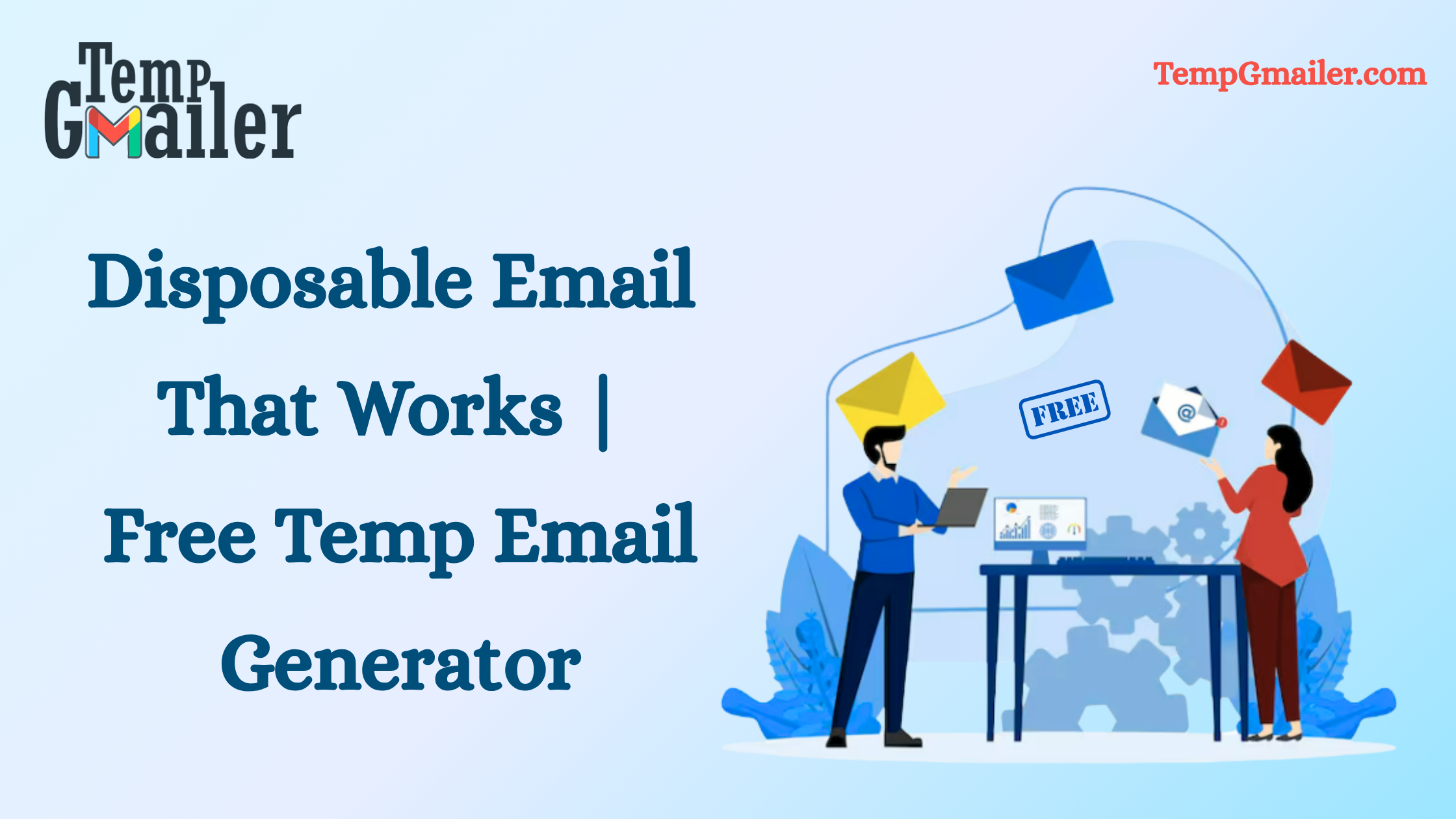 Disposable Email That Works | Free Temp Email Generator